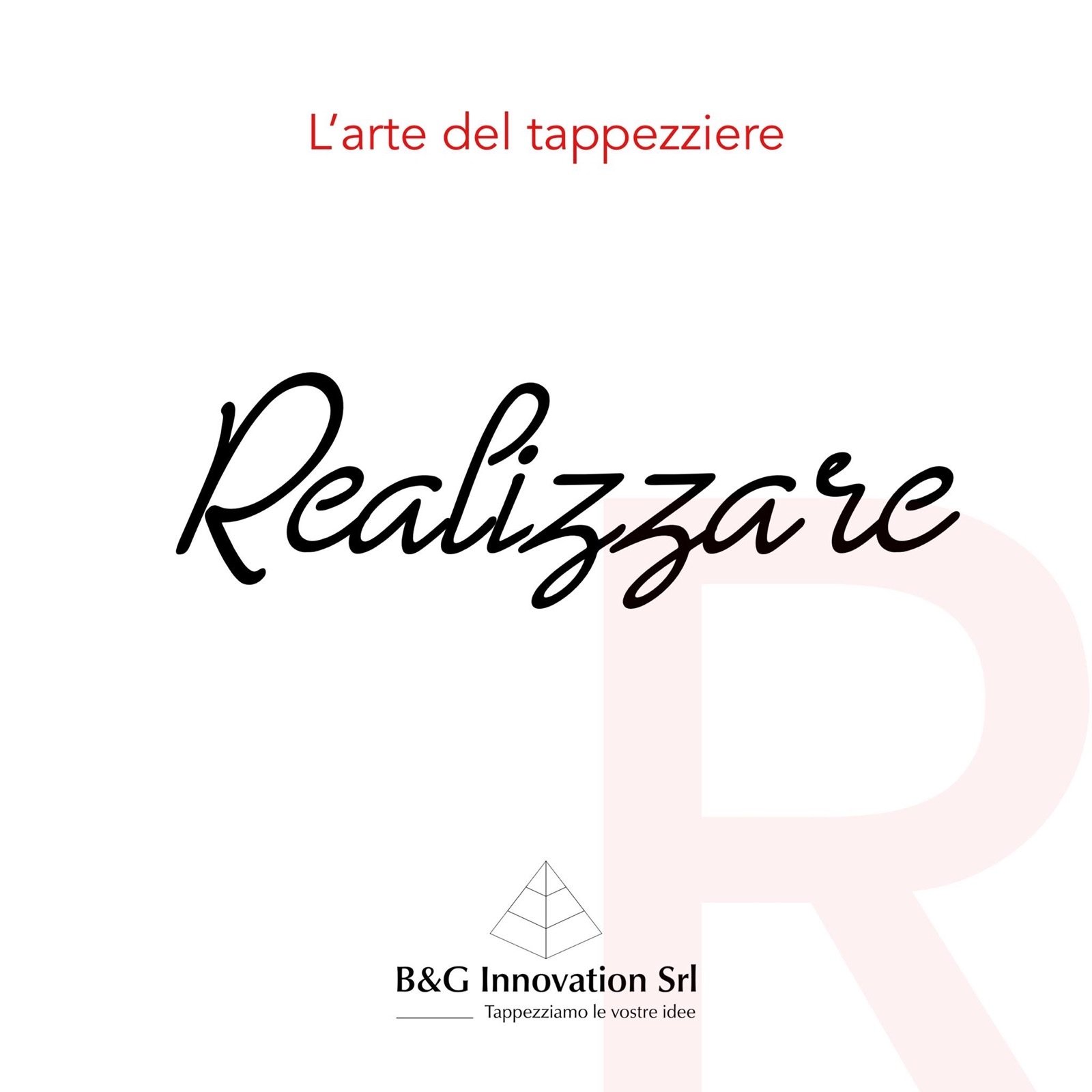 Realizzazione artigianale